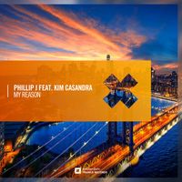 Phillip J feat. Kim Casandra - My Reason