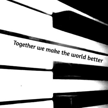 Anthony Cayman - Together We Make the World Better