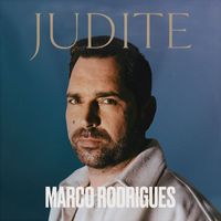 Marco Rodrigues - Judite (Edição Especial)