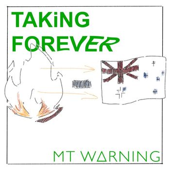 MT WARNING - Taking Forever
