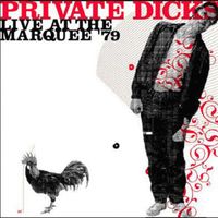 Private Dicks - Live at the Marquee '79