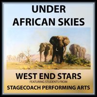West End stars - Under African Skies