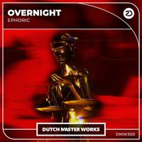 Ephoric - Overnight (Extended Mix)