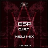 BSP - D.I.R.T. New Mix