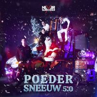 Never Surrender - Poedersneeuw 5.0 (Explicit)