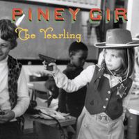 Piney Gir - The Yearling