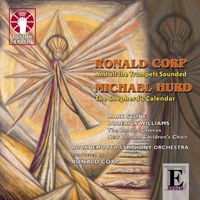 Bournemouth Symphony Orchestra - Ronald Corp: And All the Trumpets Sounded - Michael Hurd: The Shepherd's Calendar