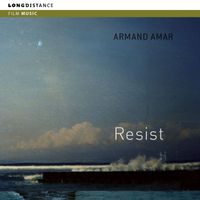 Armand Amar - Resist