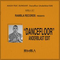 MAGH & Dunkan? - Dancefloor (Anderblast Edit)
