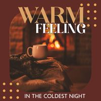Jazz Relax Academy - Warm Feeling in the Coldest Night