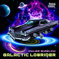 Myles Bigelow - Galactic Low Rider