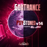 El-Jay - GoaTrance PsyStoned, Vol. 14 (Album Dj Mix Version)