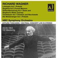 NBC Symphony Orchestra / Arturo Toscanini - Richard Wagner: Orchestral Works (Live) [Remastered 2022]