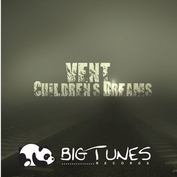 Vent - Children's Dreams