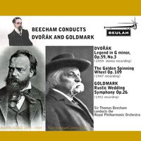 Sir Thomas Beecham - Beecham Conducts Dvořák and Goldmark