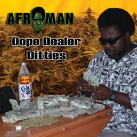 Afroman - Dope Dealer Ditties (Explicit)