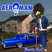 Afroman - Santa Cuz (Explicit)