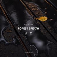 Mr. Pepper - Forest Breath