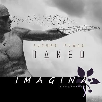 Future Plans - naked