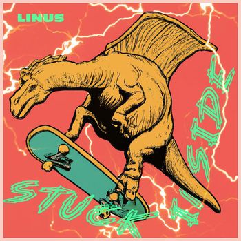 Linus - Stuck Inside (Explicit)