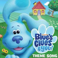 Blue's Clues & You Theme Song (2 