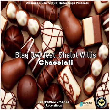 Blaq Owl - Chocolati