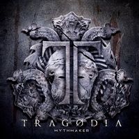Tragodia - Mythmaker