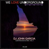 DJ John Garcia - Continuous DJ Mix, Vol. 7