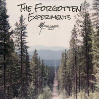 Michael Lander - The Forgotten Experiments