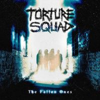 Torture Squad - The Fallen Ones (Explicit)