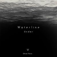 Olivier Florio - Waterline - Under