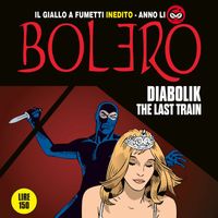 Bolero - Diabolik the Last Train