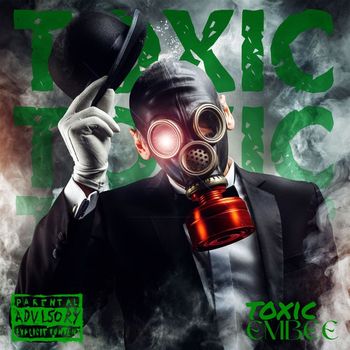EmBee - Toxic (Explicit)