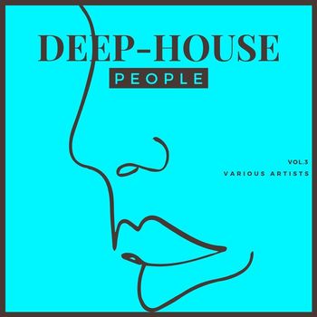 Various Artists - Deep-House People, Vol. 3