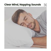 Brown Noise - Clear Mind, Napping Sounds