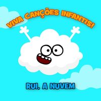 Viva Canções Infantis - Rui, a Nuvem