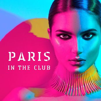 Various Artists - Paris in the Club
