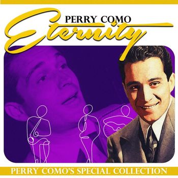 Perry Como - Eternity (Perry Como's Special Collection)