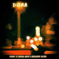 Dora - Розквіт та занепад джазу в донецькому басейні