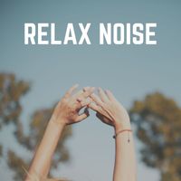 Brown Noise - Relax Noise