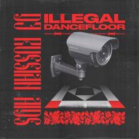 DJ RUSSIAN AIDS - ILLEGAL DANCEFLOOR (Explicit)