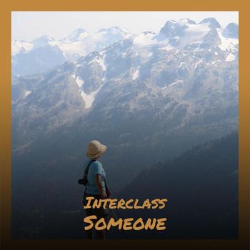 Various Artists - Interclass Someone