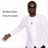 Kenny Desmangles - No More Pain