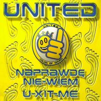 United - Naprawdę Nie Wiem & U-Xit -Me