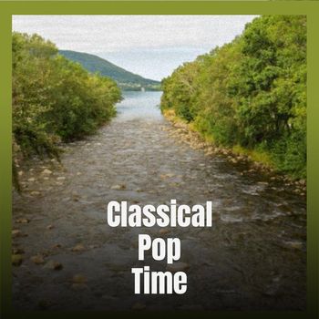 Various Artists - Classical Pop Time
