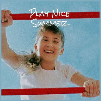 Various Artists - Play Nice Summer