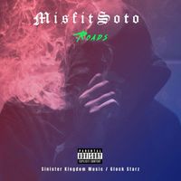 Misfit Soto - Roads (Explicit)