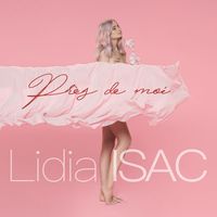 Lidia Isac - Près de moi