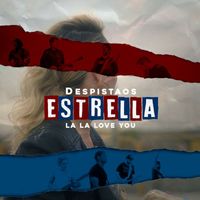 Despistaos - Estrella (feat. La La Love You)