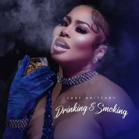 Just Brittany - Drinking and Smoking (Explicit)